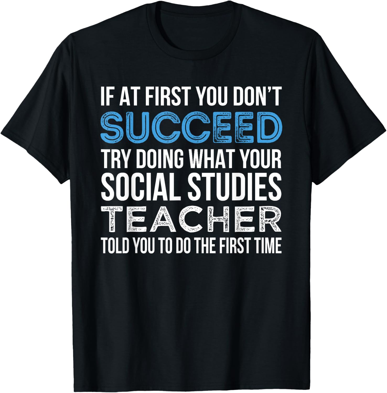 Social Studies Teacher Gift Funny Men Women T-Shirt - T-Shirt | Black