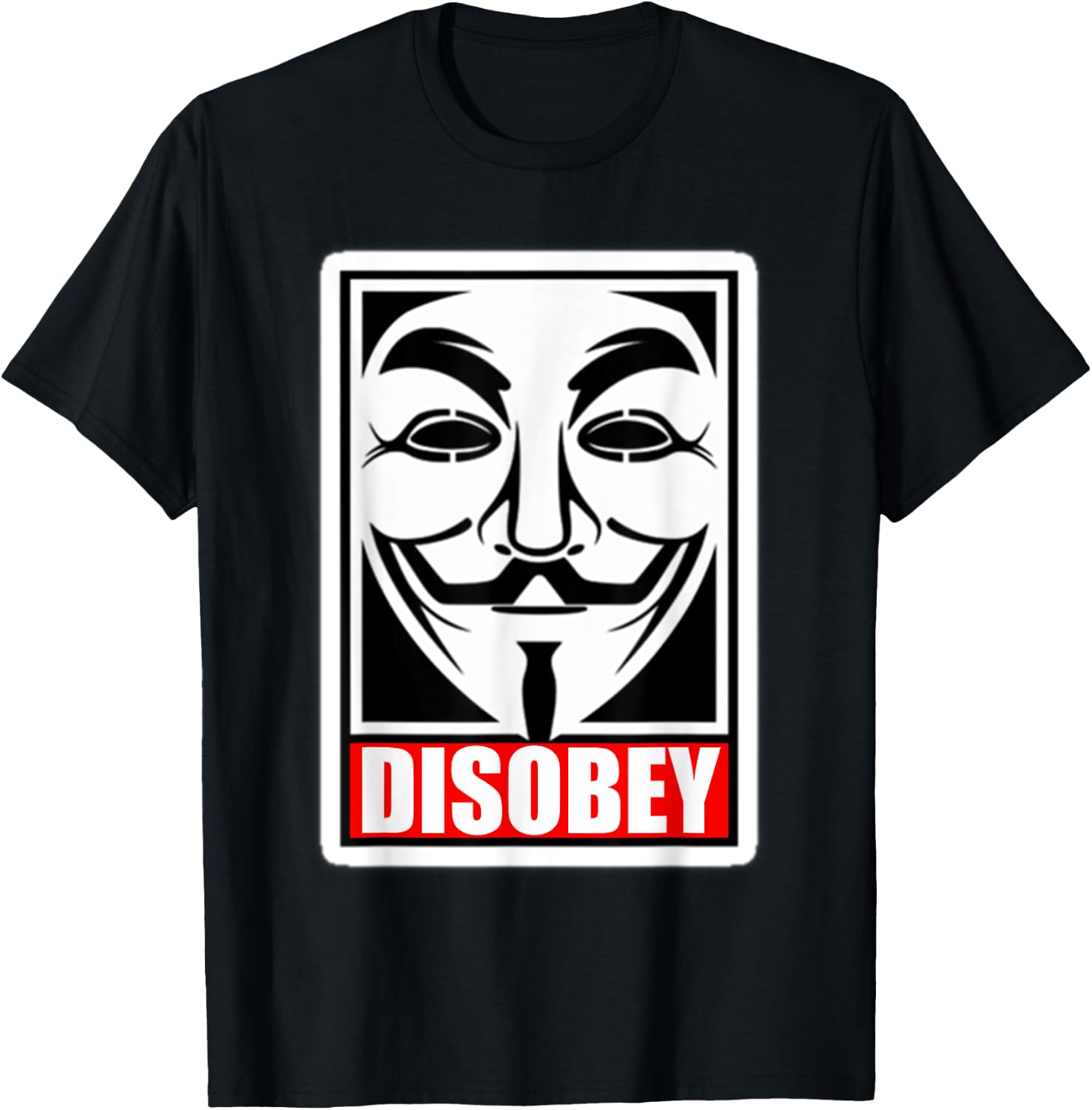 DISOBEY Disobedience Anonymous Revolution T-Shirt - T-Shirt | Black