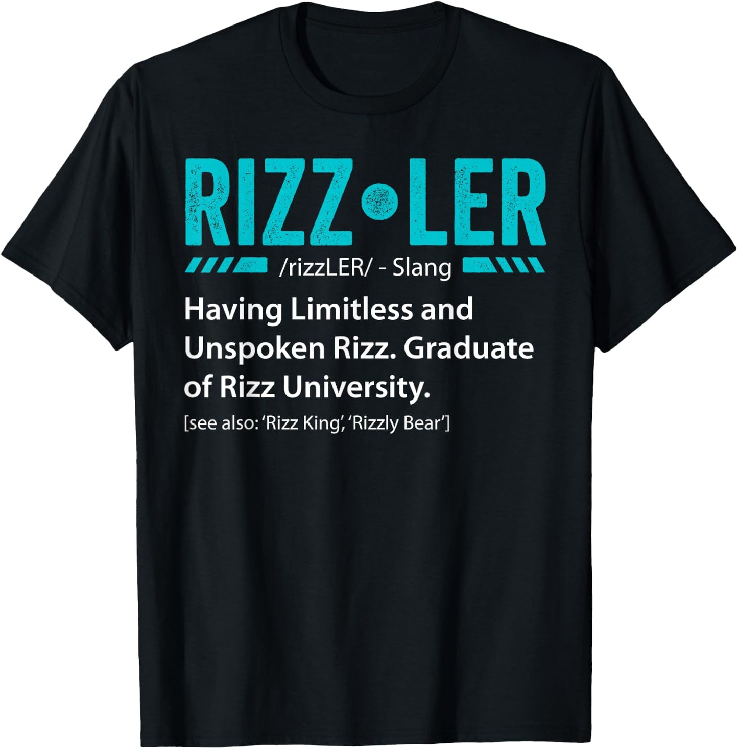 Rizzler Definition Funny Rizz God Meme Rizz King Gift T-Shirt - T-Shirt | Black