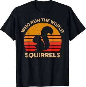 Who Run The World Squirrels Shirt Vintage Squirrel Lover T-Shirt - T-Shirt | Black
