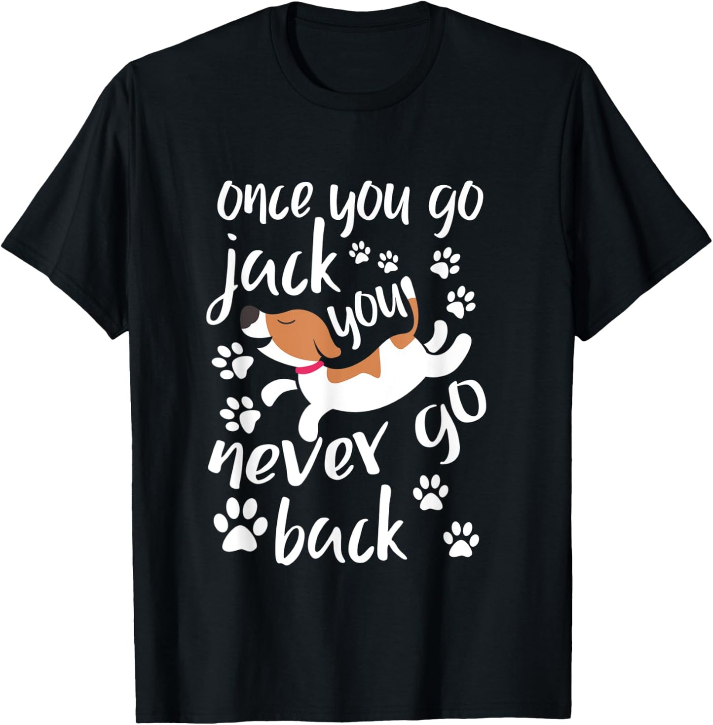 Once You Go Jack Russell Terrier Shirt Gift Dog Lover Women Kids T-Shirt - T-Shirt | Black