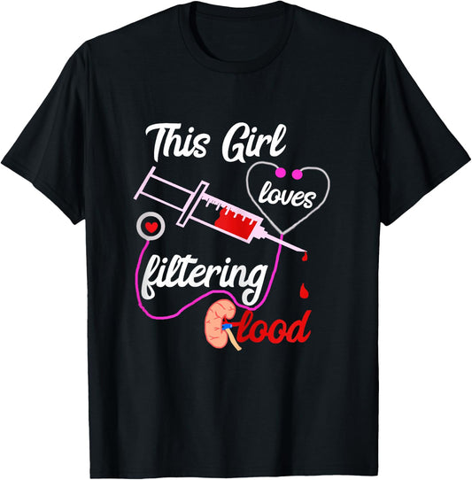 Dialysis Nurse Girl Nephrology Nursing Dialysis Nursing T-Shirt - T-Shirt | Black