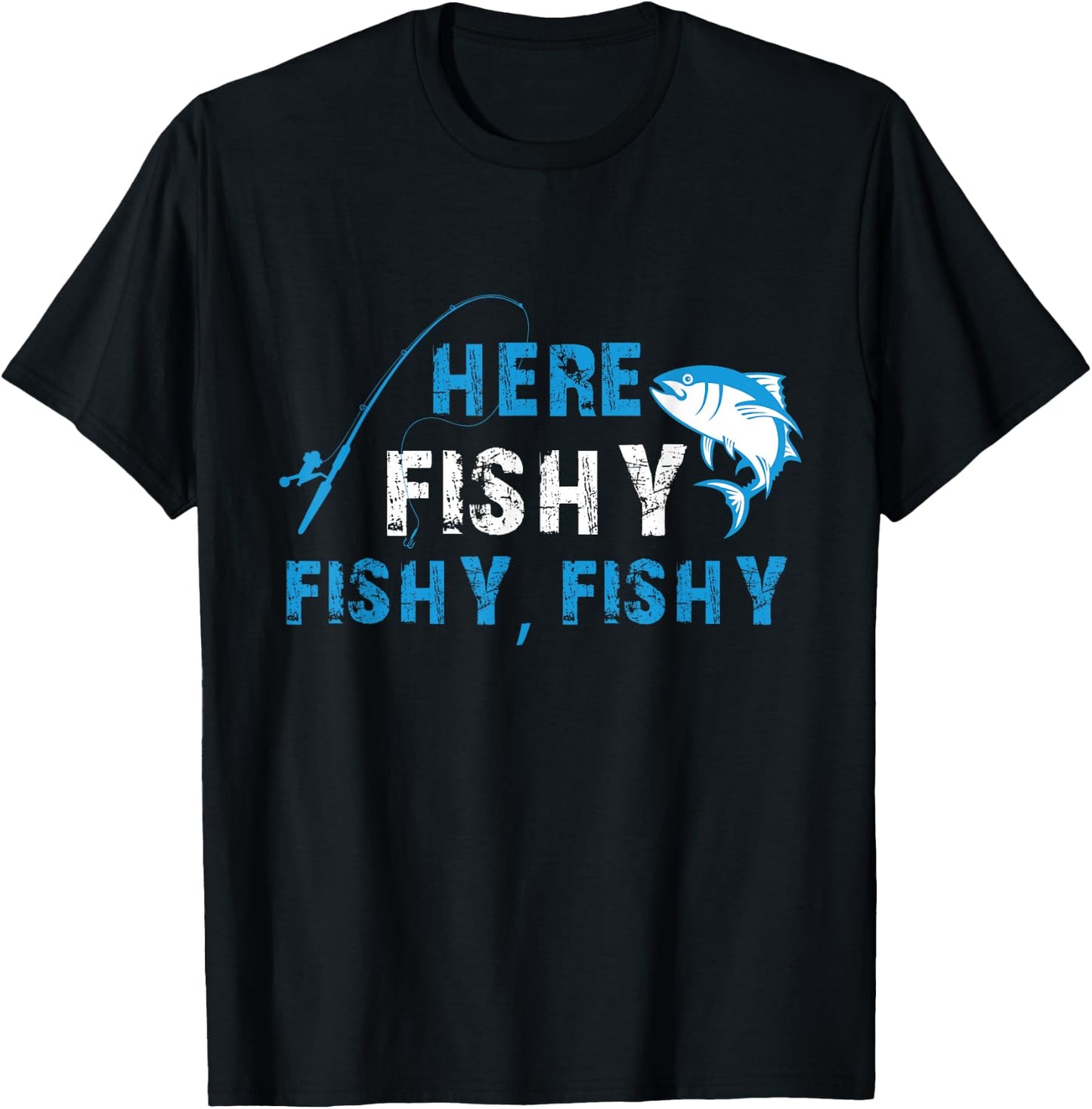 Funny Fisherman HereFishyFishyFishy Fishing T-Shirt - T-Shirt | Black
