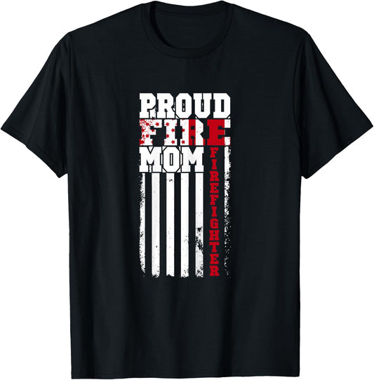 Proud Fire Mom - Mother's Day Firefighter T-Shirt - T-Shirt | Black