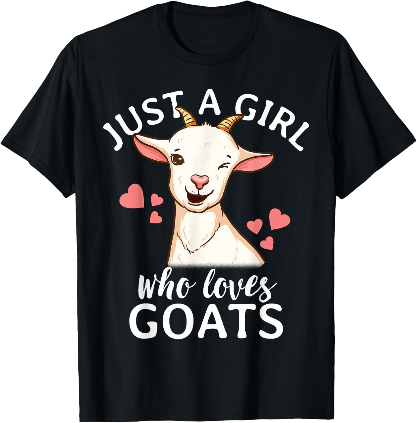 Goat Girl Just A Girl Who Loves Goats Farmer Goat Mom T-Shirt - T-Shirt | Black