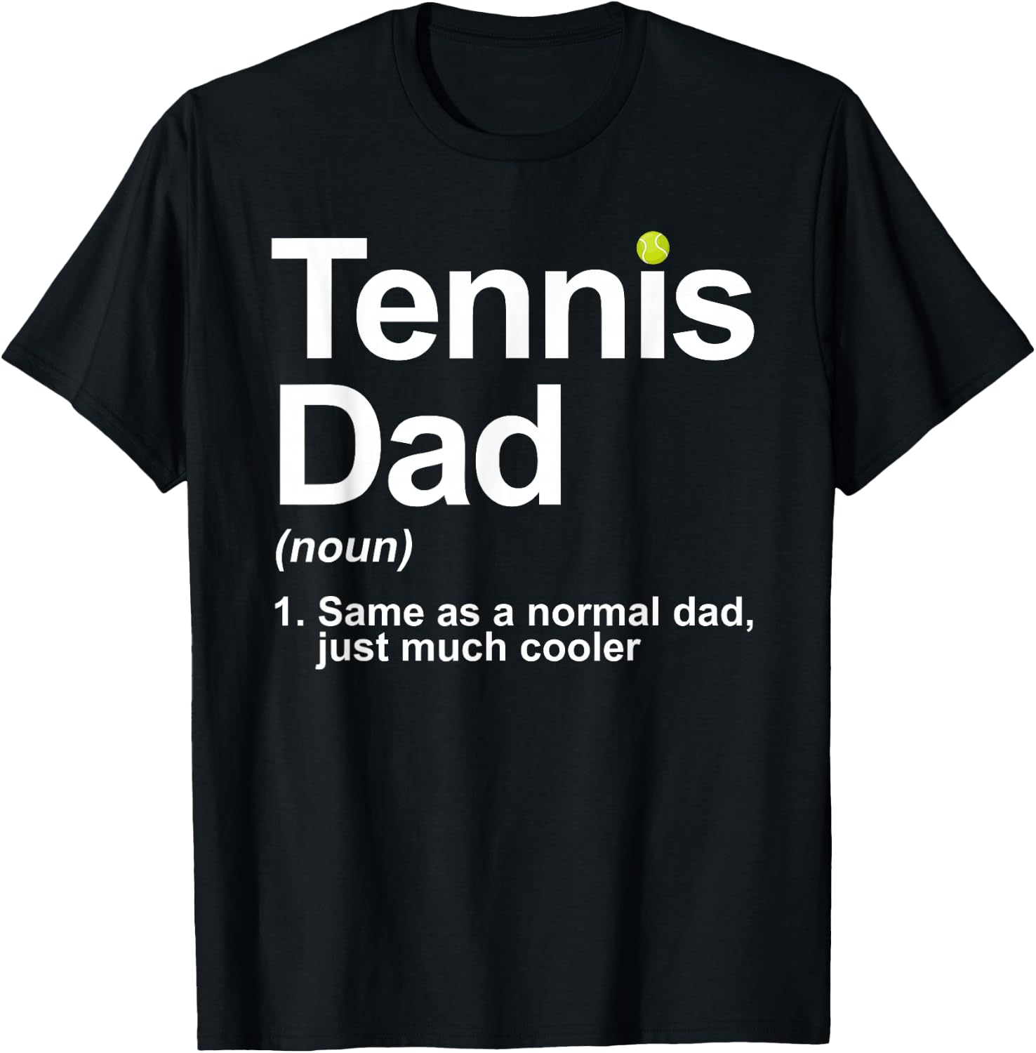Cool Tennis Novelty Dad Tennis Lover Tennis Player T-Shirt - T-Shirt | Black