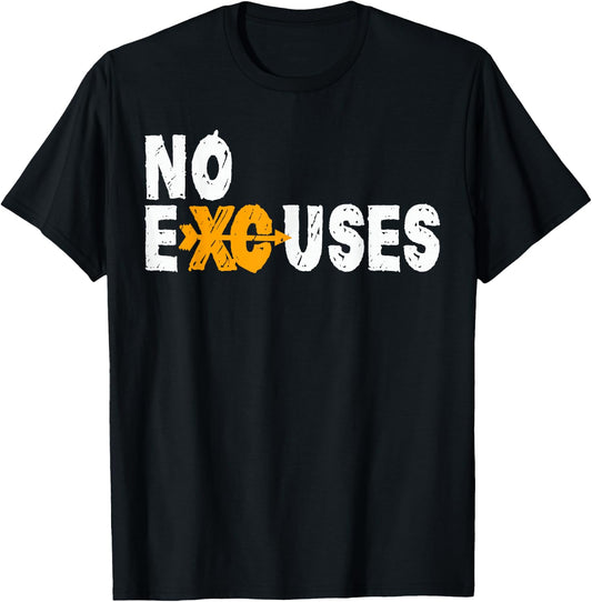 No Excuses Cross Country Running Shirt for XC Runners T-Shirt - T-Shirt | Black