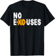 No Excuses Cross Country Running Shirt for XC Runners T-Shirt - T-Shirt | Black