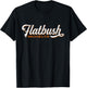 Flatbush Brooklyn New York Retro Cool T-Shirt - T-Shirt | Black