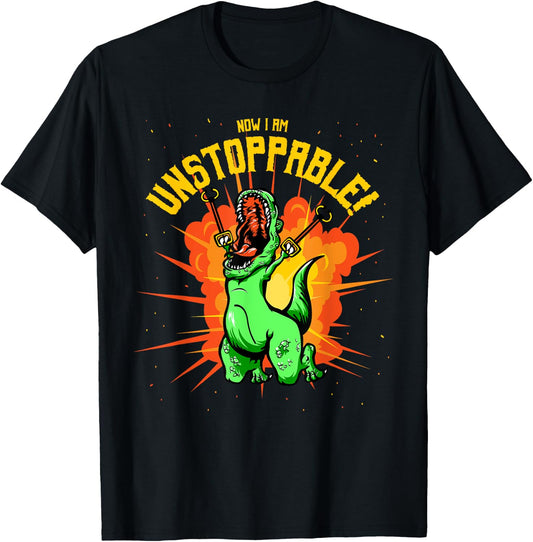 Now I Am Unstoppable T-Rex Funny Dinosaur Claws T-Shirt - T-Shirt | Black