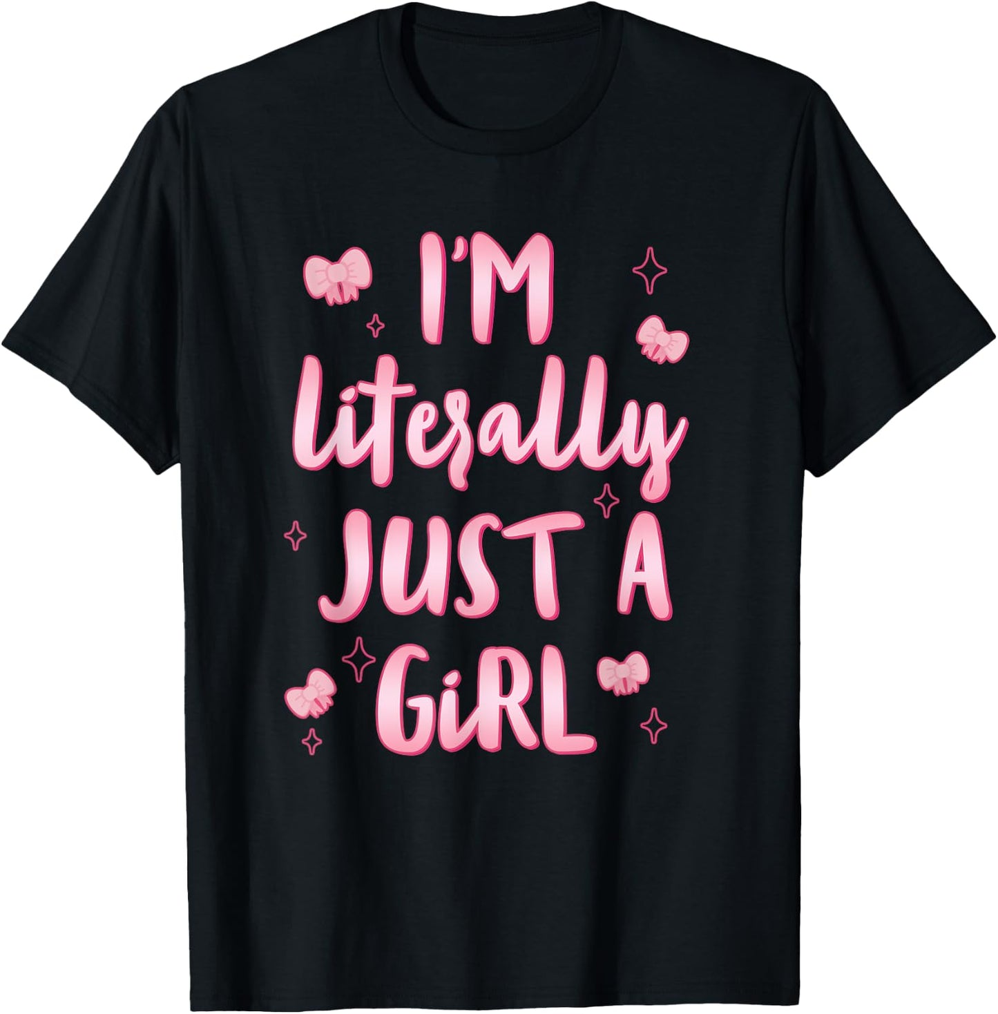 Cute Bow I'm Literally Just A Girl Kids Girls Daughter T-Shirt - T-Shirt | Black