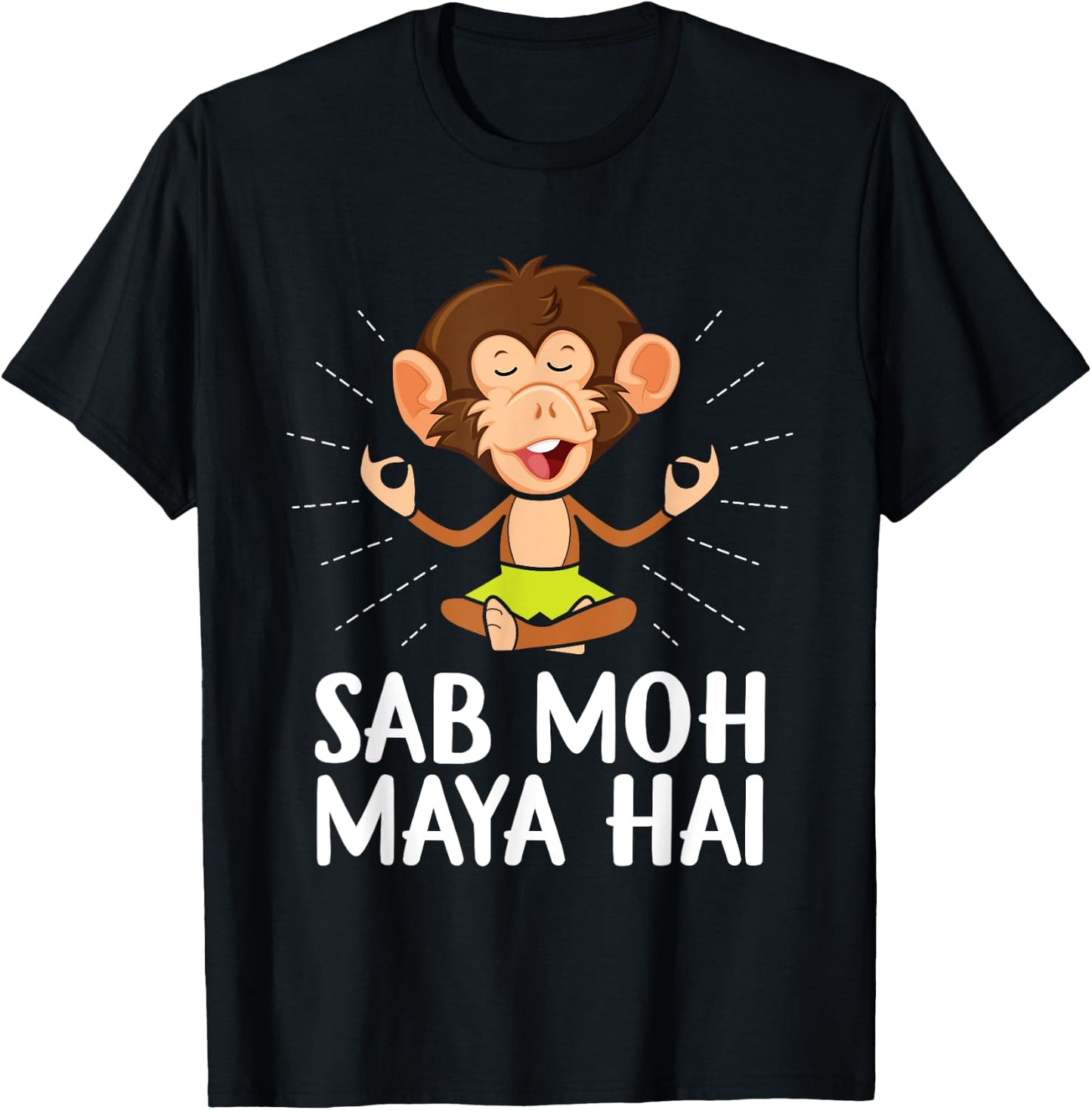 Sab Moh Maya Hai Hindi Spirituality Buddhism T-Shirt - T-Shirt | Black