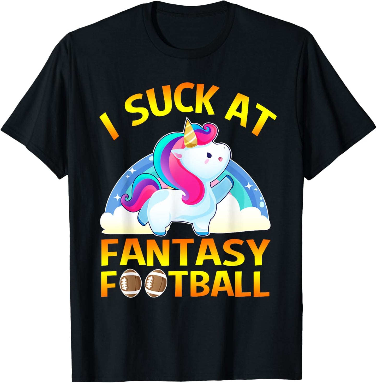 I Suck at Fantasy Football Loser Gifts Unicorn T-Shirt - T-Shirt | Black