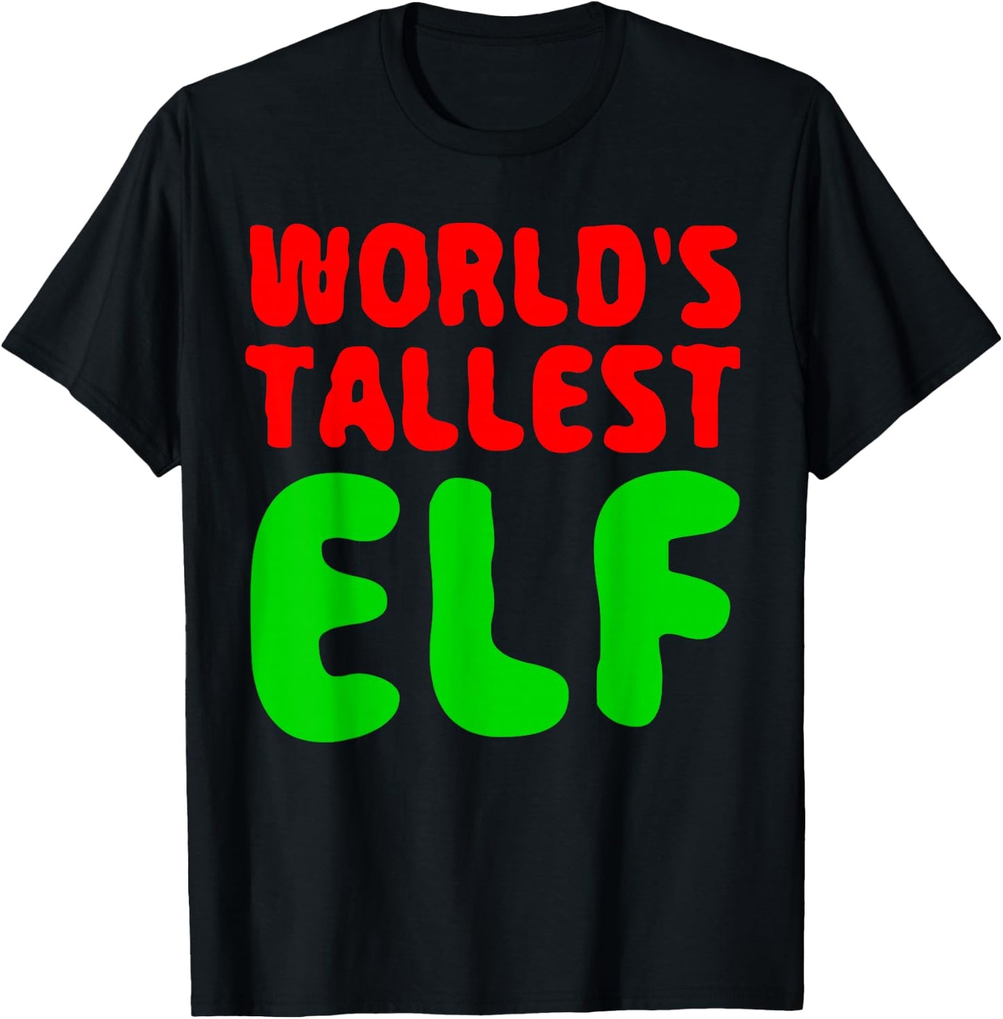 World's Tallest Elf Shirt Matching Christmas Elf Pajamas T-Shirt - T-Shirt | Black