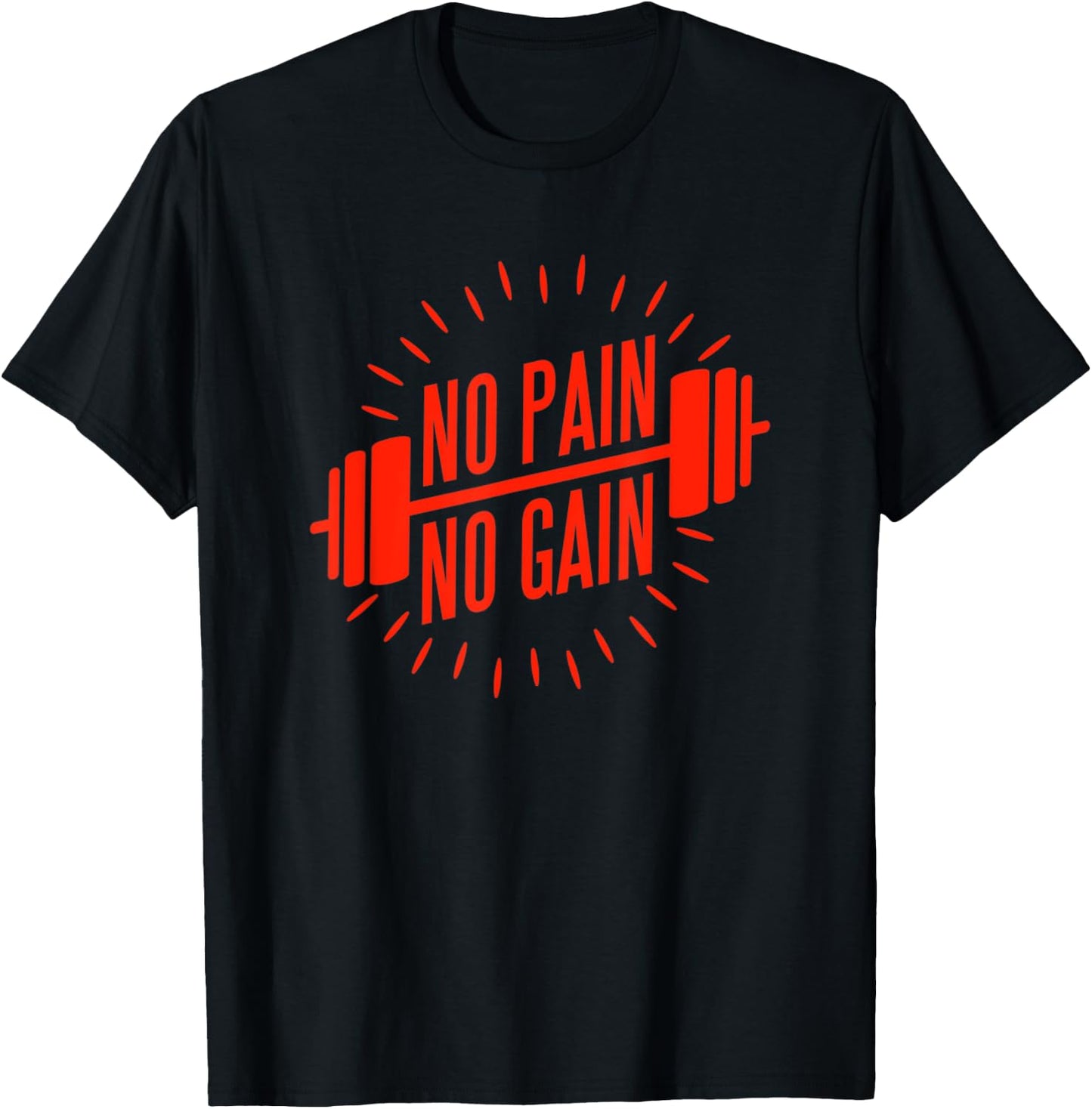 No Pain No Gain Fitness Gym Clothing Equipment Men Women T-Shirt - T-Shirt | Black