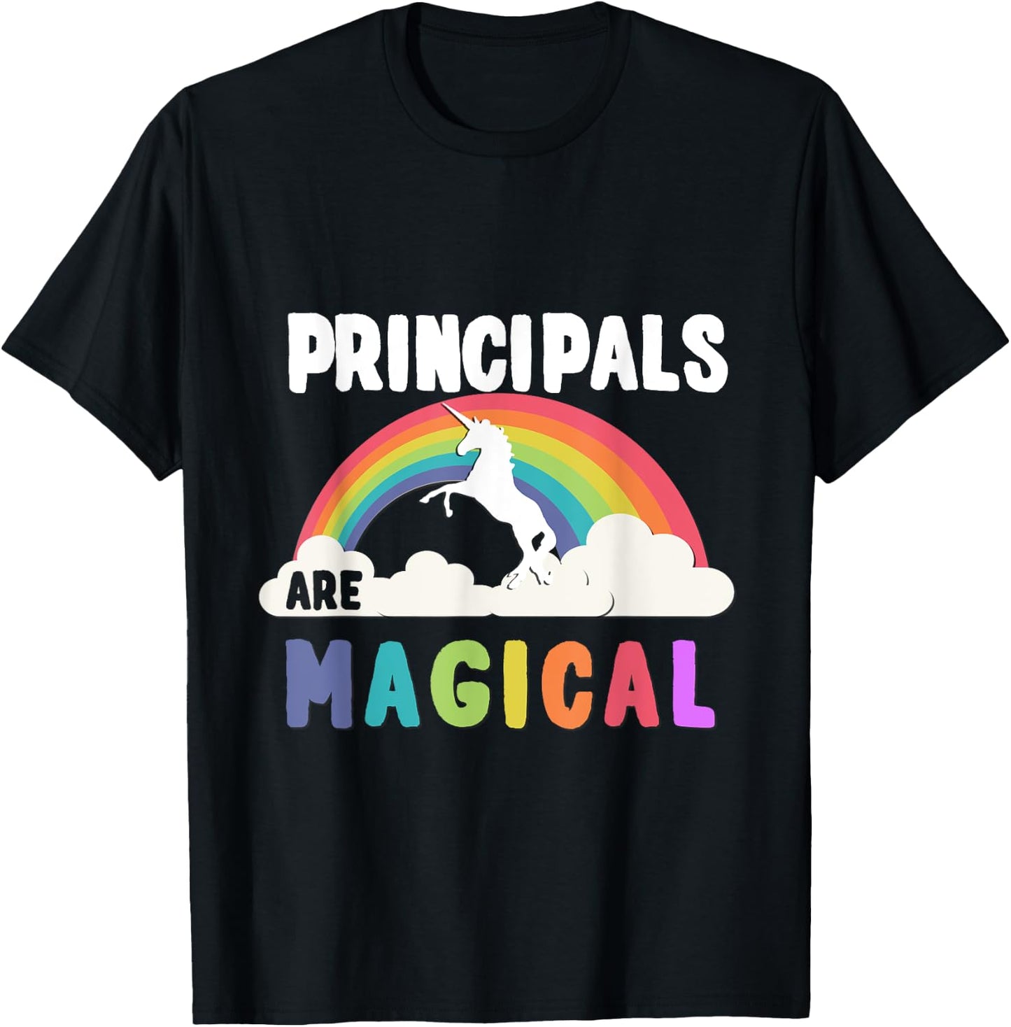 Principals Are Magical T-Shirt - T-Shirt | Black