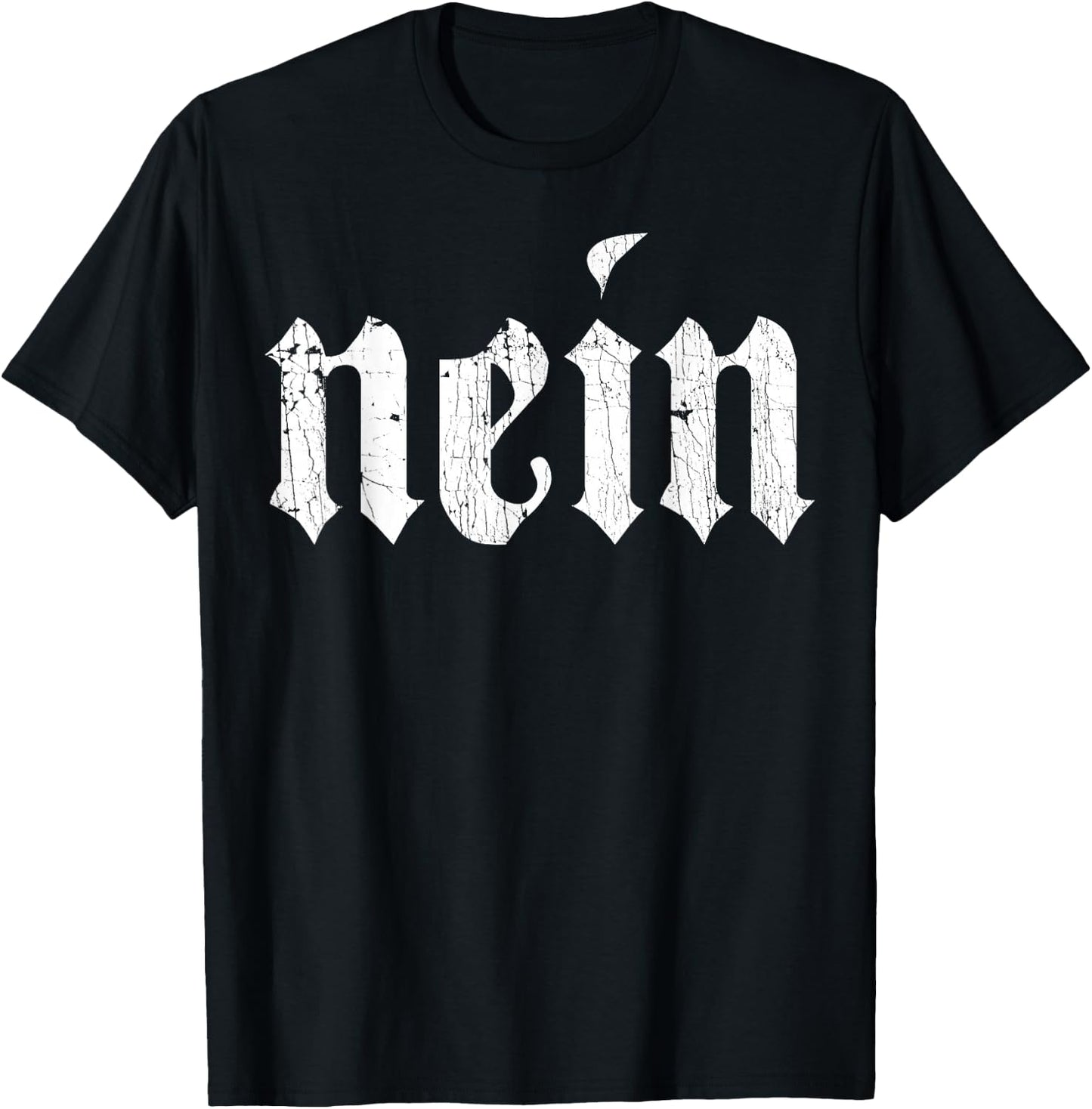 Nein German Men Saying No Funny Germany Deutschland Vintage T-Shirt - T-Shirt | Black
