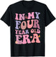 In My Four Year Old Era Girl Boy 4th Birthday 4 Year Old T-Shirt - T-Shirt | Black