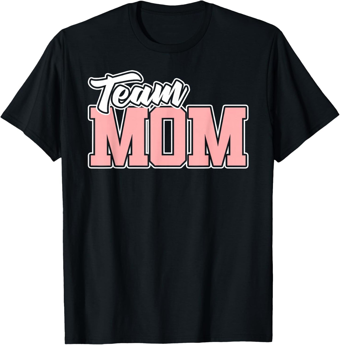 Team MOM Baseball Softball Soccer Volleyball Football T-Shirt - T-Shirt | Black