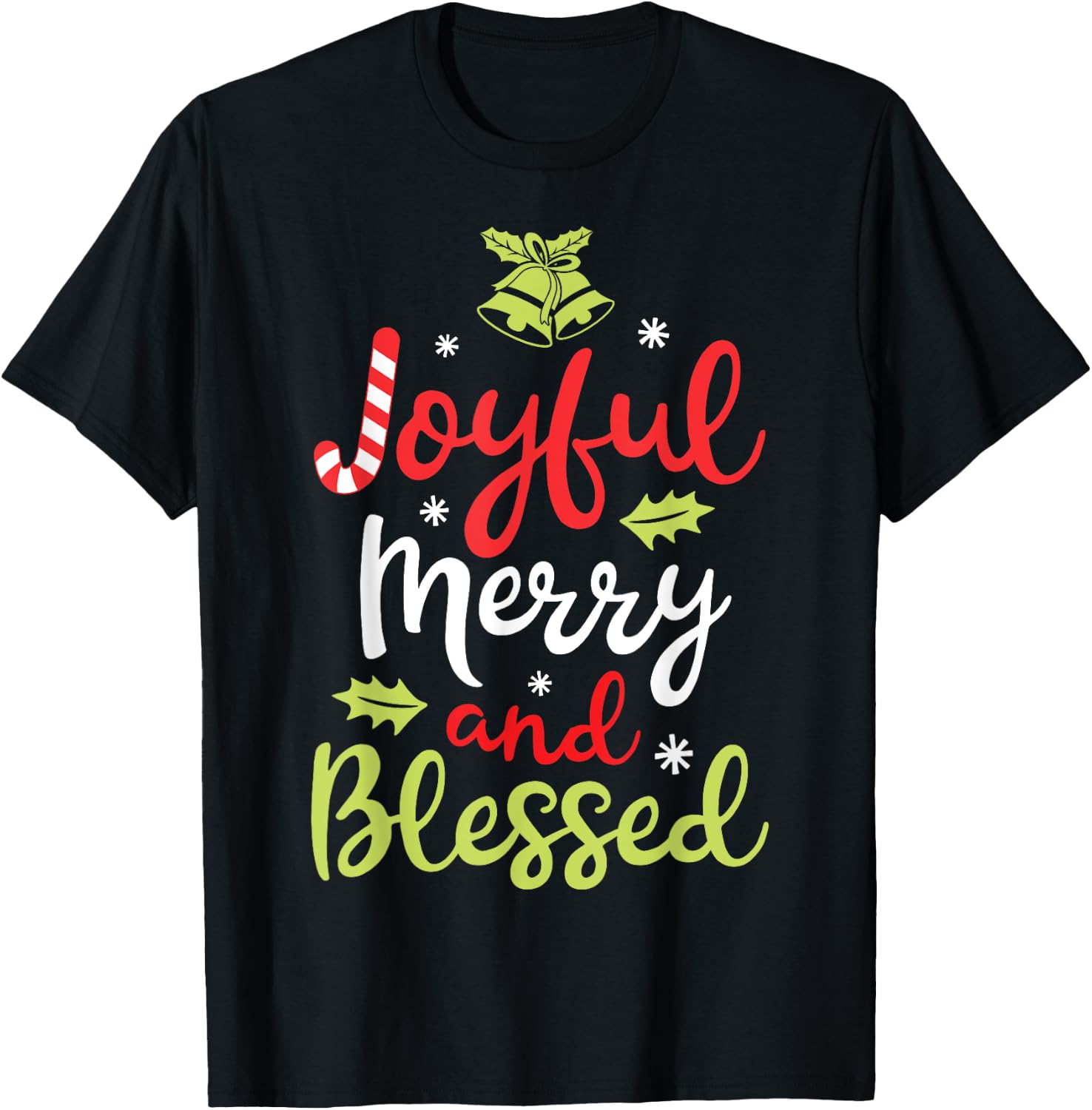 Joyful Merry and Blessed Christmas Women Girls Xmas Holiday T-Shirt - T-Shirt | Black