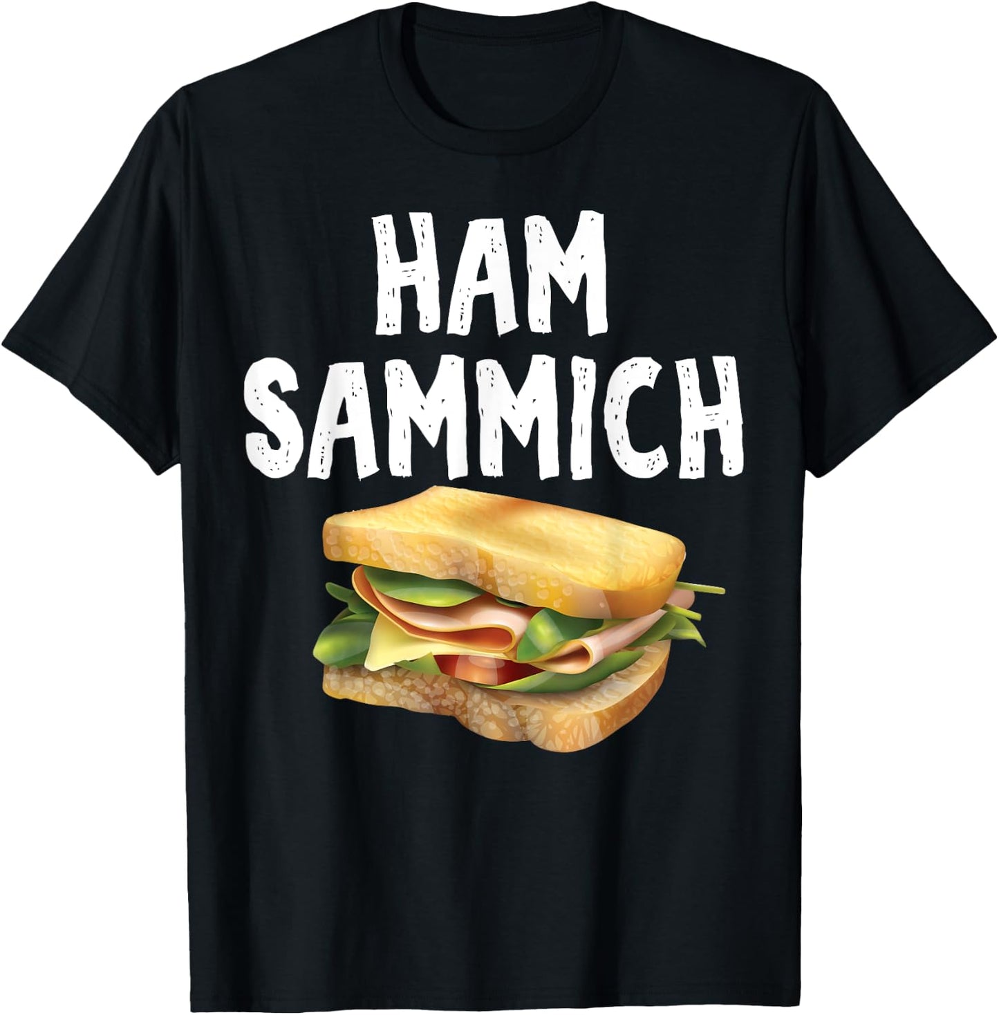 Ham Sammich T-Shirt - T-Shirt | Black