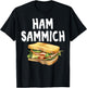 Ham Sammich T-Shirt - T-Shirt | Black