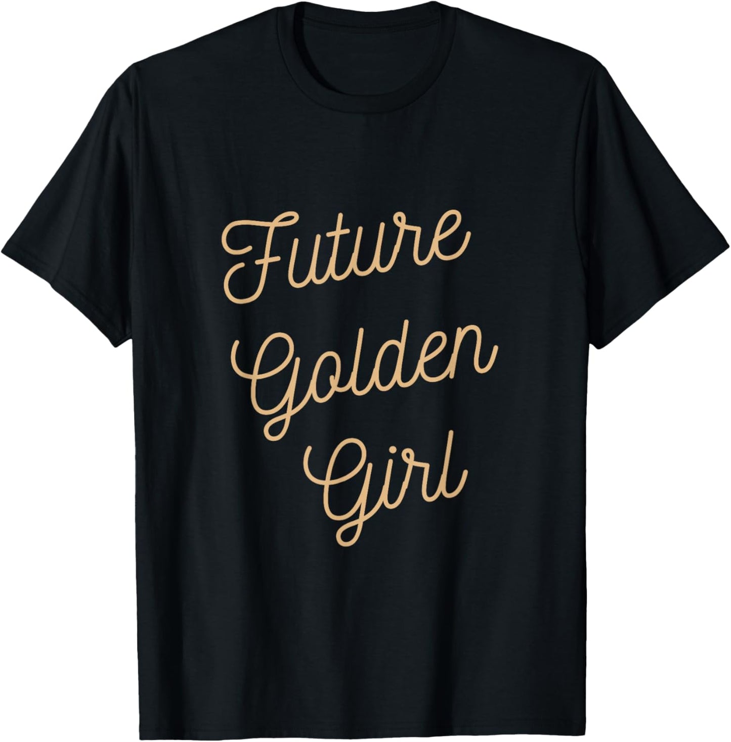 Future Golden Girl T-Shirt - T-Shirt | Black