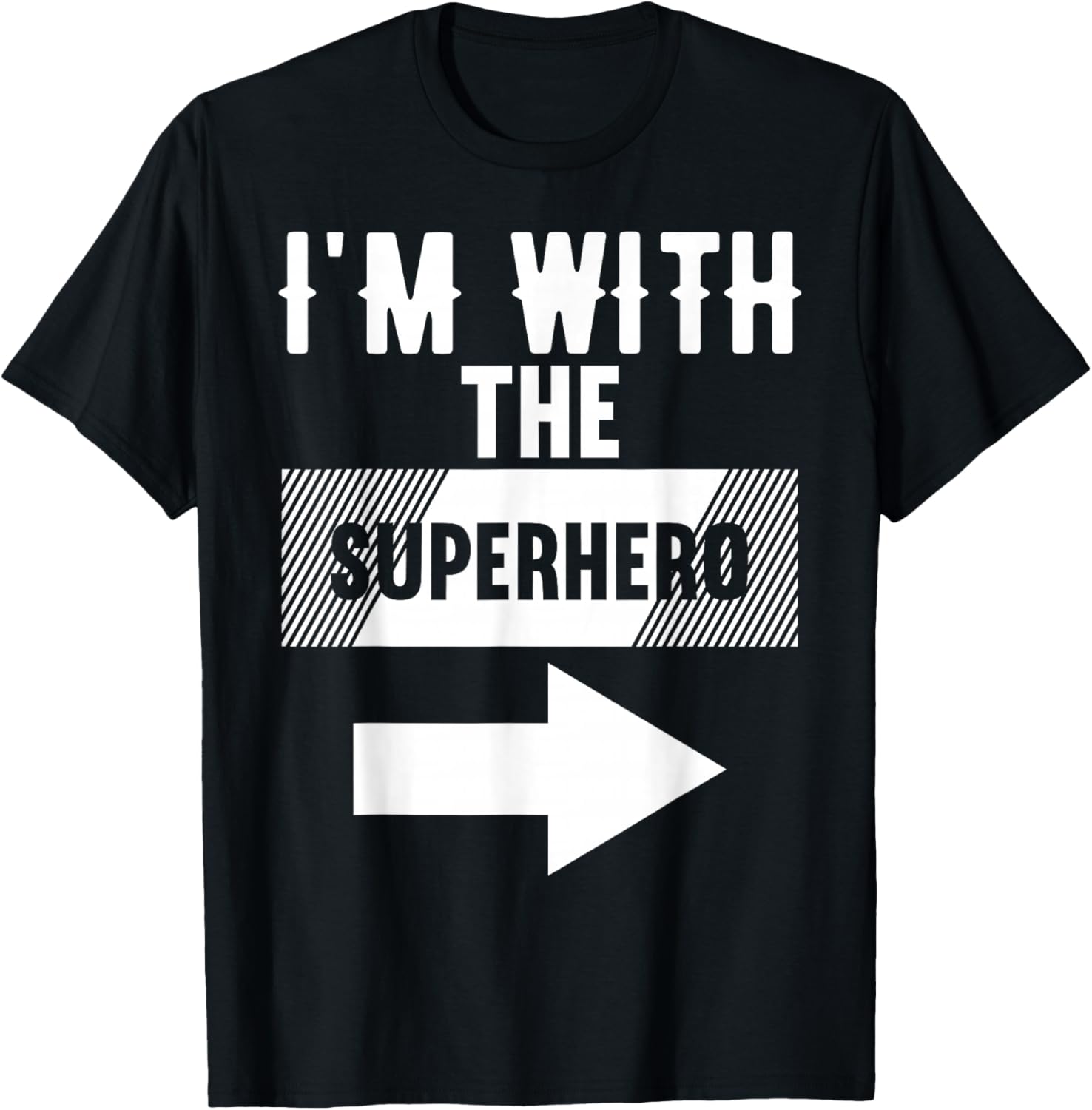I'm with The Superhero Halloween Costume T-Shirt - T-Shirt | Black
