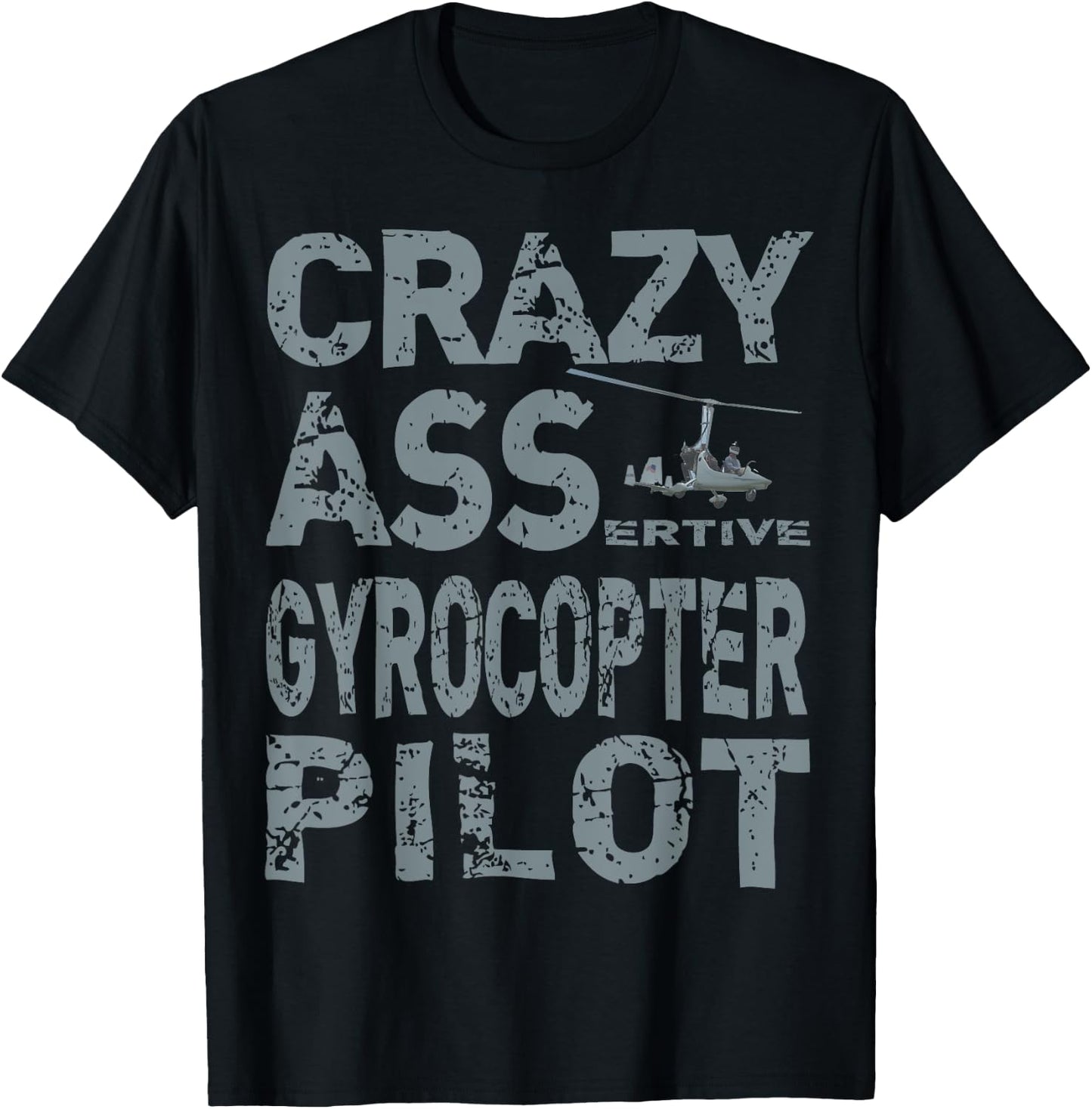 Autogyro Pilot Training Assertive Gyroplane Aircraft Pilot T-Shirt - T-Shirt | Black