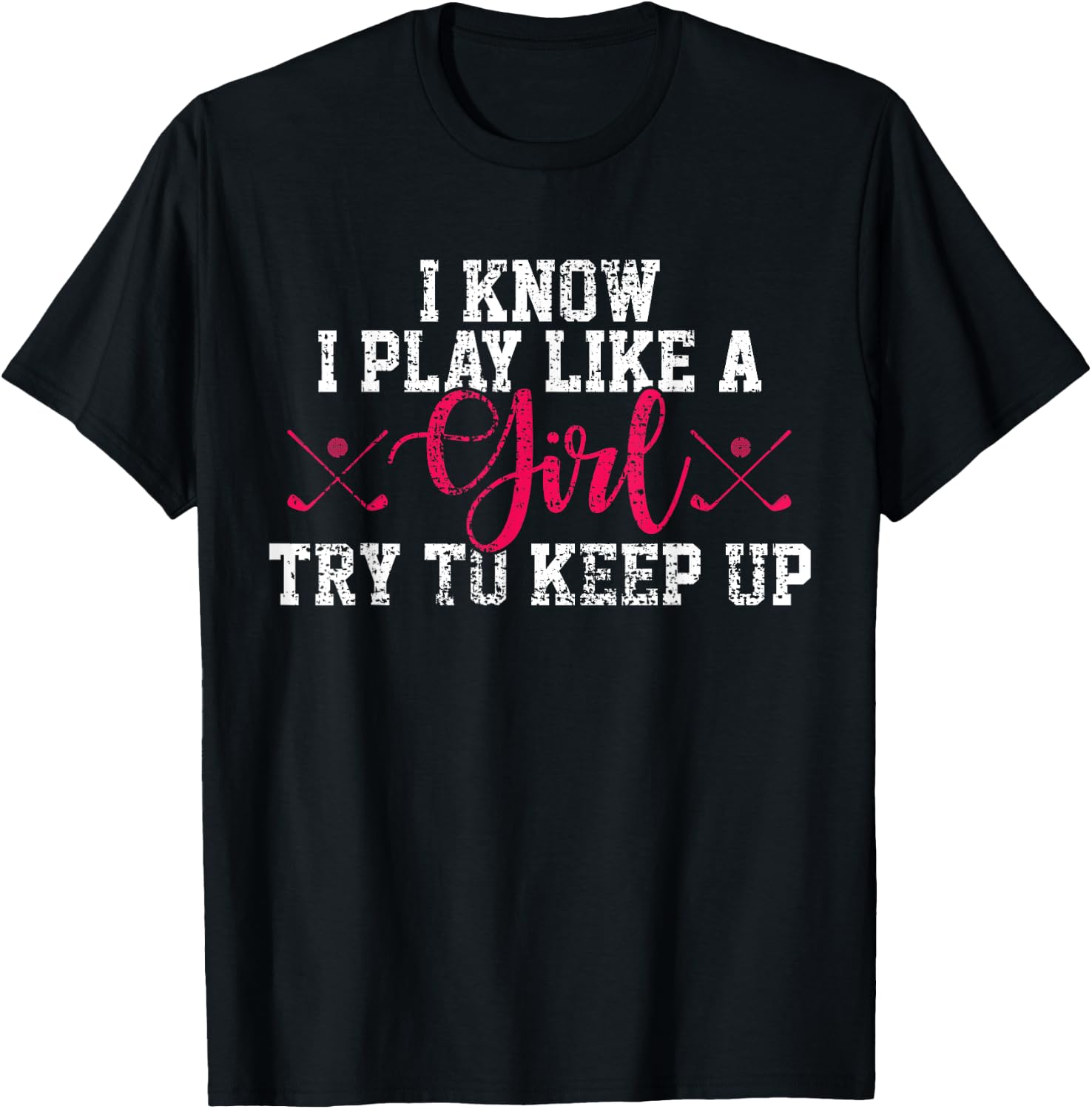 Golf Play Like A Girl Funny Vintage Gift T-Shirt - T-Shirt | Black