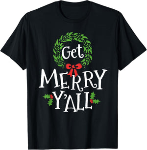 Get Merry Y'all Southern Slang Texas Xmas Family Christmas T-Shirt - T-Shirt | Black