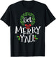 Get Merry Y'all Southern Slang Texas Xmas Family Christmas T-Shirt - T-Shirt | Black