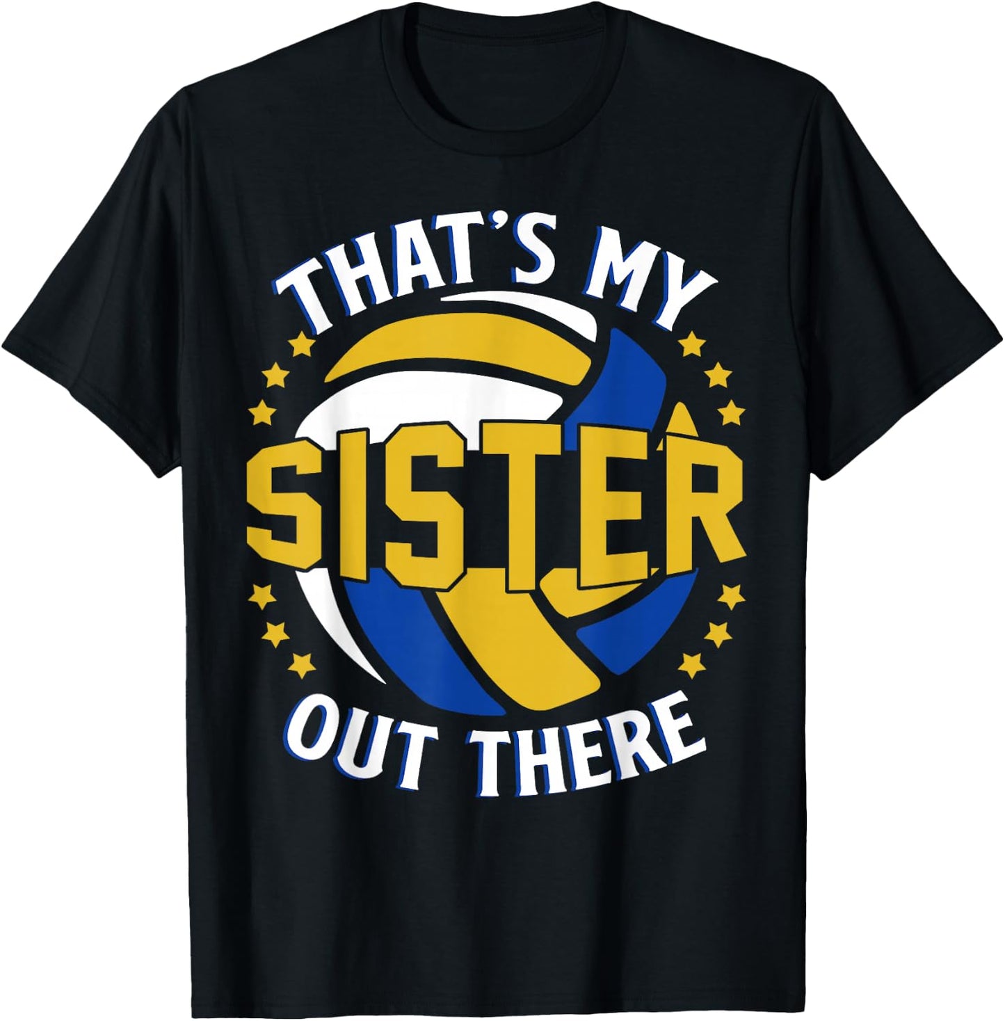 Brother Volleyball Gift That's My Sister Volleyball Brother T-Shirt - T-Shirt | Black