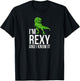 I'm Rexy and I know it funny dinosaur T-Shirt - T-Shirt | Black