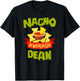 NACHO AVERAGE DEAN Funny Birthday Personalized Name Gift T-Shirt - T-Shirt | Black