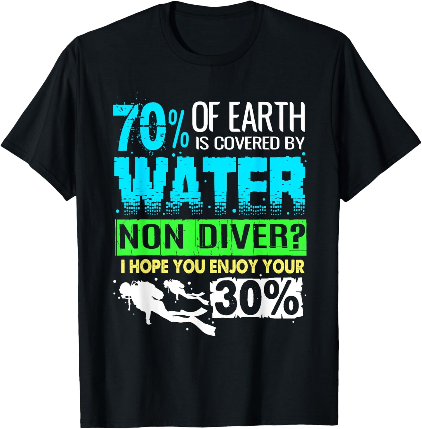 Funny Scuba Diving T-Shirt - T-Shirt | Black
