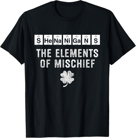 Shenanigans Funny St Patricks Day Chemistry Periodic Table T-Shirt - T-Shirt | Black