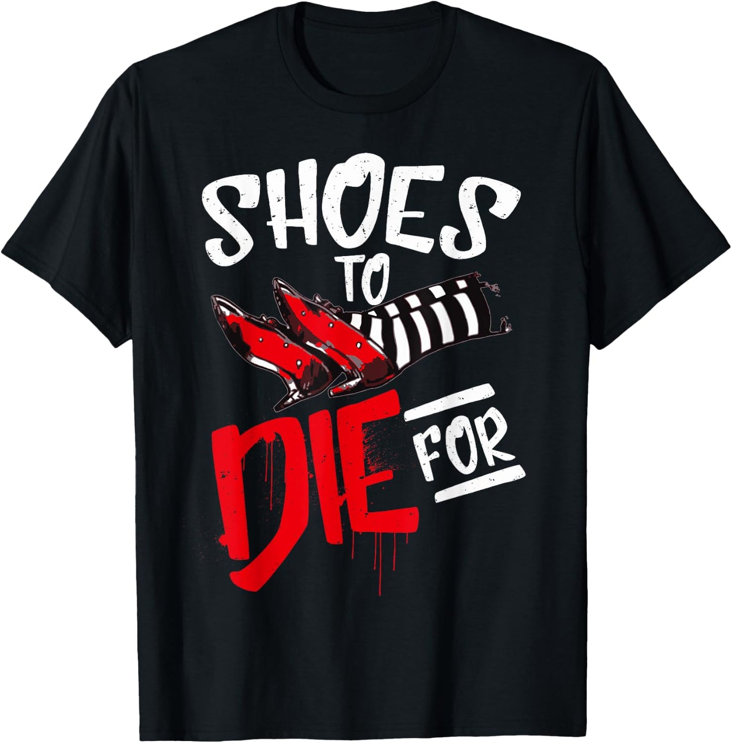 Shoes To Die For Ruby Witch Halloween Costume Funny T-Shirt - T-Shirt | Black