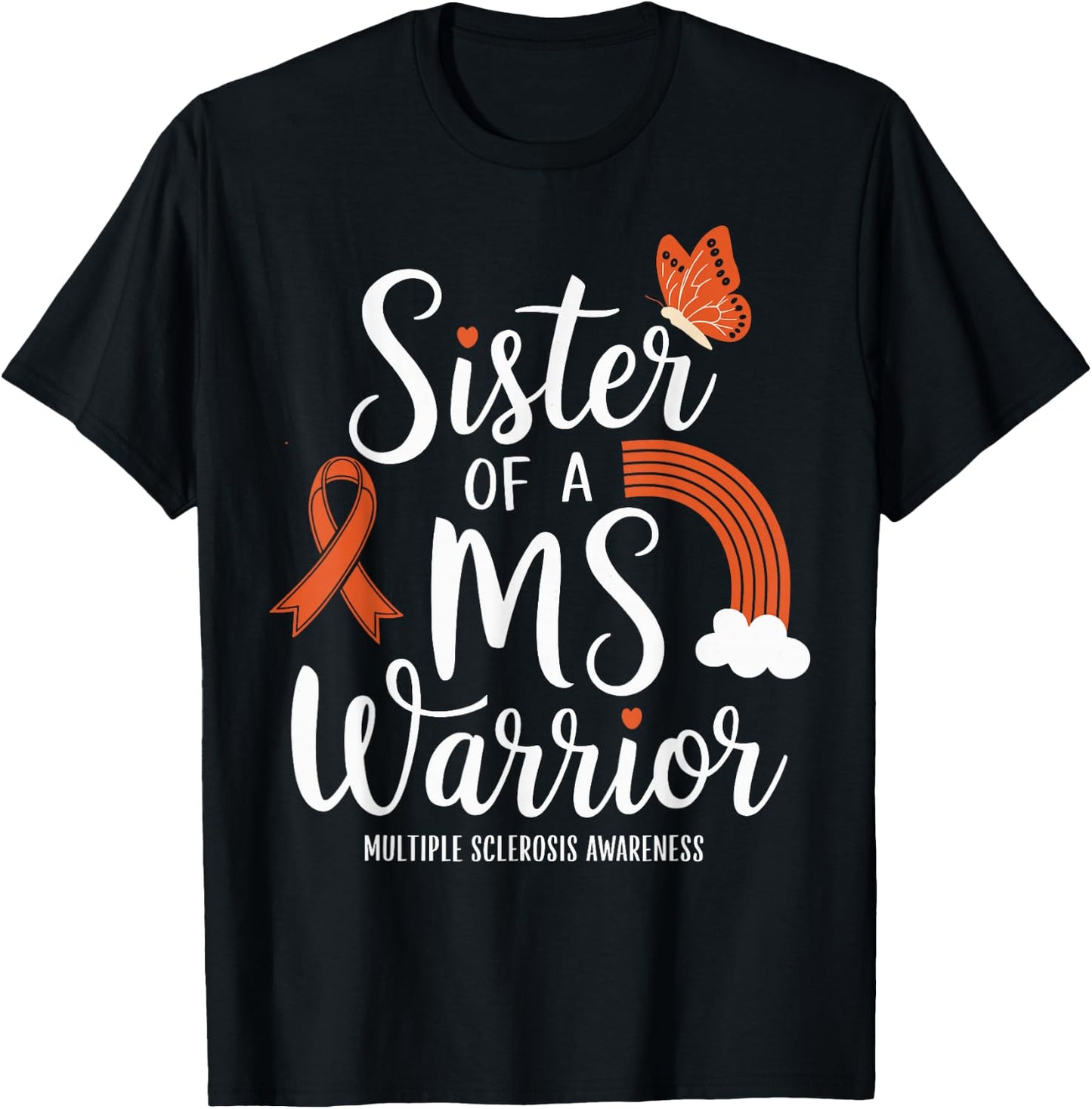 Sister Of A MS Warrior Multiple Sclerosis Awarenes T-Shirt - T-Shirt | Black