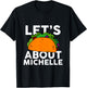 Let's Taco About MICHELLE Name Shirt Taco MICHELLE T-Shirt - T-Shirt | Black