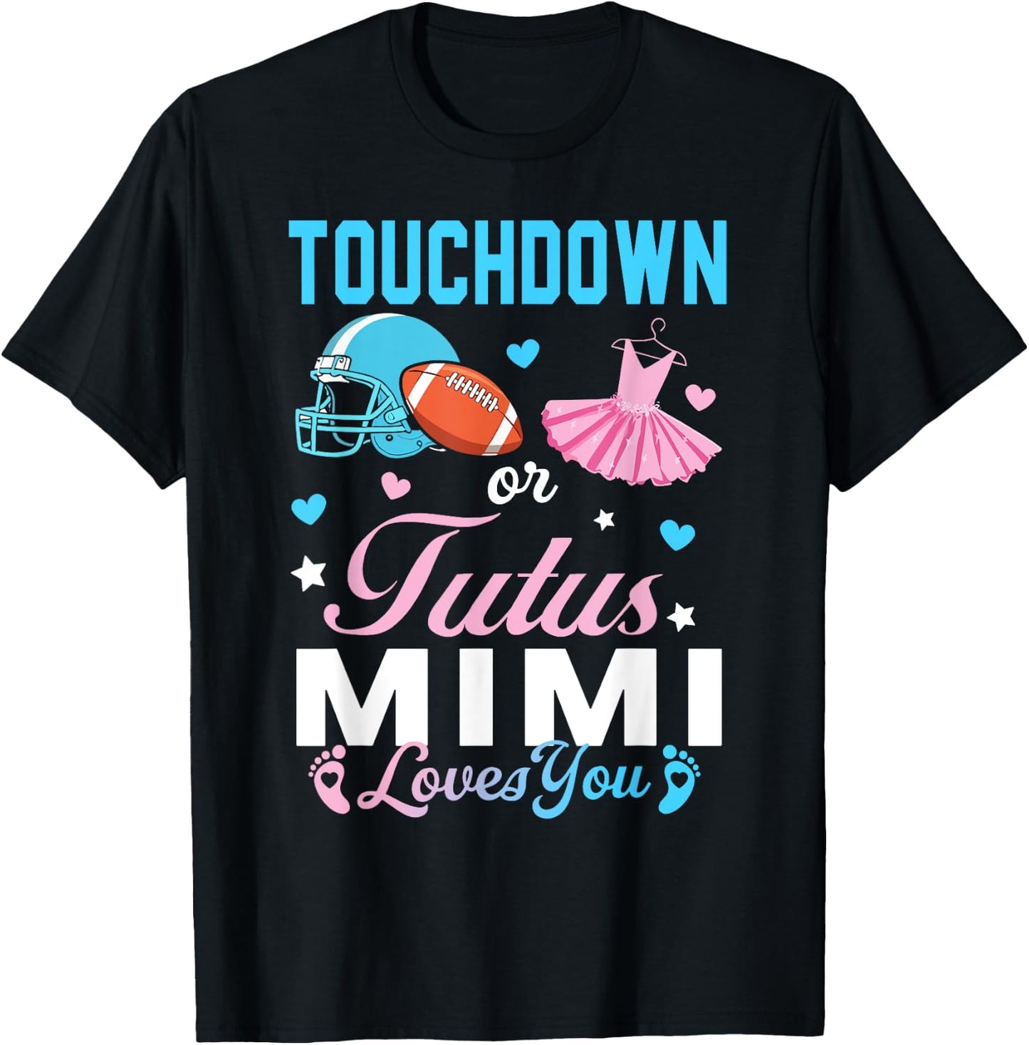Touchdown or Tutus Mimi Loves You Football Gender Reveal T-Shirt - T-Shirt | Black