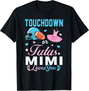 Touchdown or Tutus Mimi Loves You Football Gender Reveal T-Shirt - T-Shirt | Black