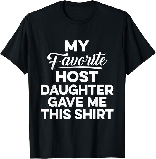 Foreign Host Family Dad Mom Daughter Exchange Student Gift T-Shirt - T-Shirt | Black