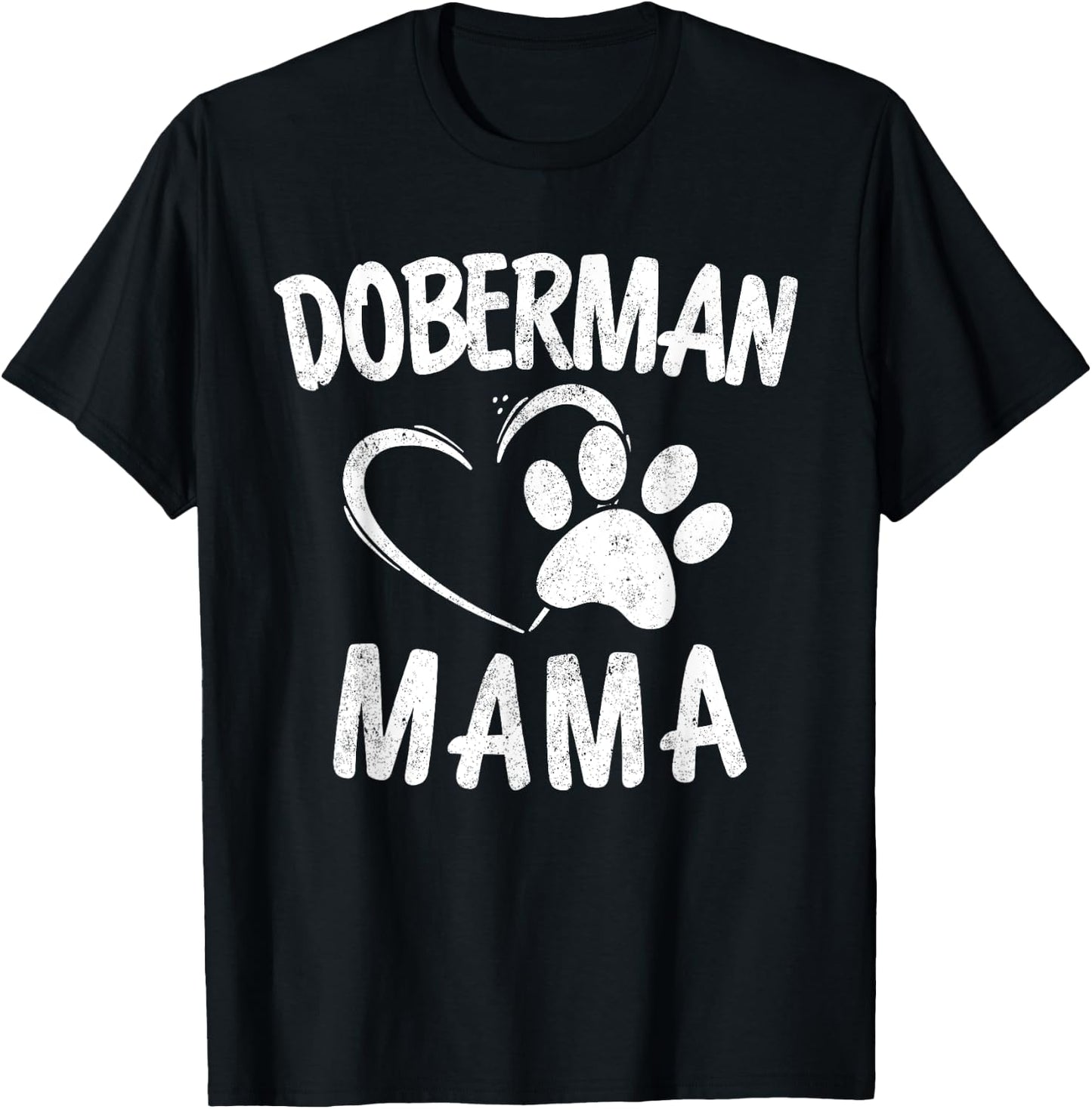 Doberman Mama Gift Dog Dobie Lover Apparel Dobermann Mom T-Shirt - T-Shirt | Black