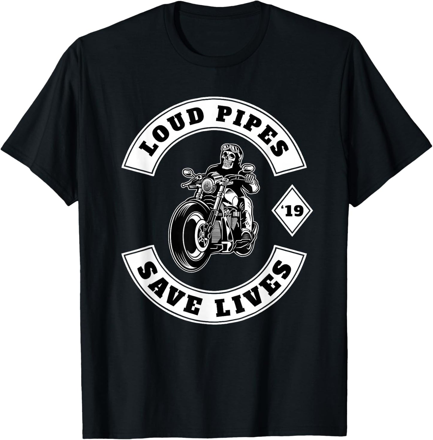 Loud Pipes Save Lives - Biker T-Shirt - T-Shirt | Black