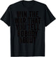 Win The War That You Tell Nobody About Workout Gym (ON BACK) T-Shirt - T-Shirt | Black