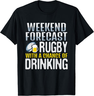 Weekend Forecast Rugby With A Chance Of Drinking T-Shirt - T-Shirt | Black
