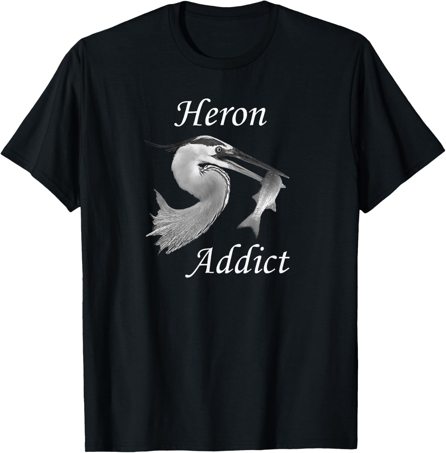 Heron Addict. Birding. Birds T-Shirt - T-Shirt | Black