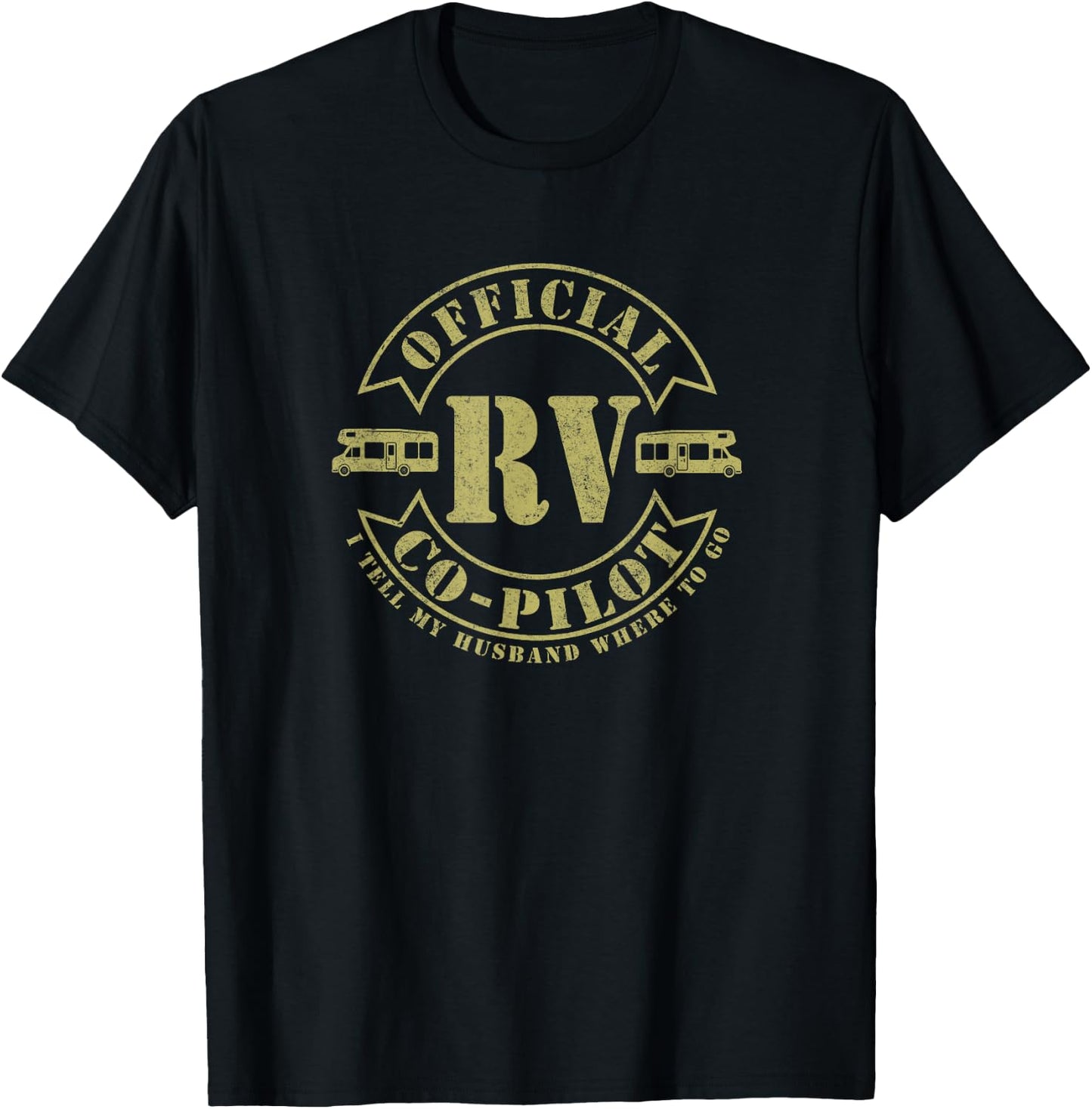RV Co-Pilot Motorhome Camping Retirement Adventure Class C T-Shirt - T-Shirt | Black