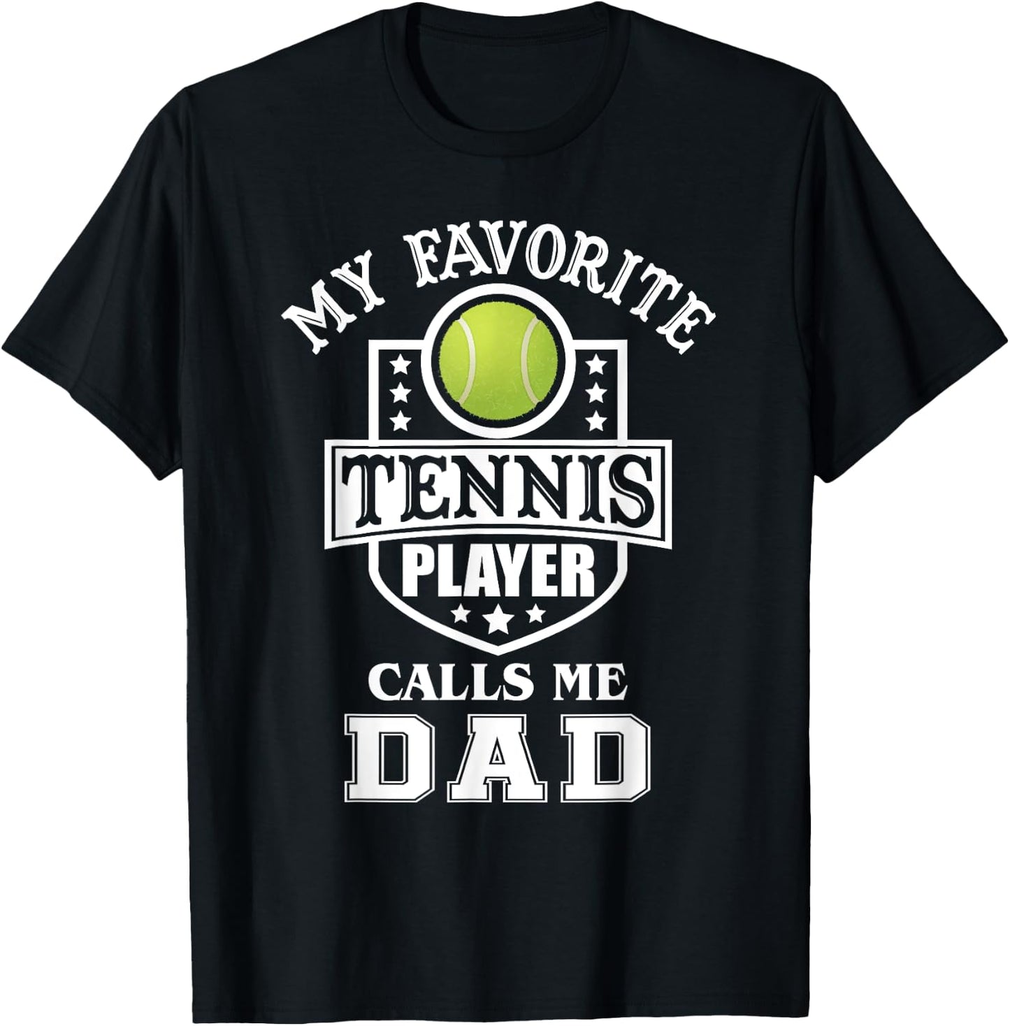 My Favorite Tennis Player Calls Me Dad Matching Fathers Day T-Shirt - T-Shirt | Black
